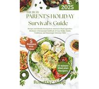 The Busy parent's holiday survival guide 2025: Recipes and Ghostly Stories from America’s Most Legendary Kitchens: A Paranormal Cookbook of Cozy ... Traditions, and Hauntingly Delicious Tales