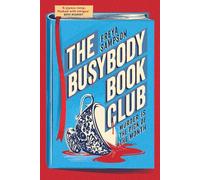 The Busybody Book Club: A completely addictive cosy murder mystery