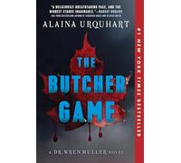 The Butcher Game: A Dr. Wren Muller Novel