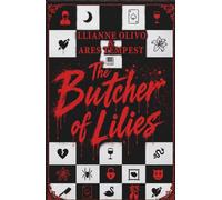 The Butcher of Lilies (Valentine Love Series)