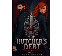 The Butchers Debt: Chrome and Blood Oath Book 2