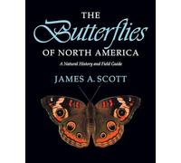The Butterflies of North America: A Natural History and Field Guide