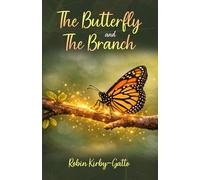 The Butterfly and The Branch