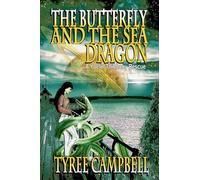 The Butterfly and the Sea Dragon: A Yoelin Thibbony Rescue: 1