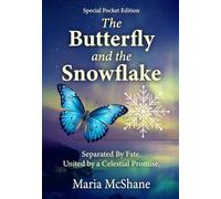 The Butterfly And The Snowflake: Special Pocket Edition