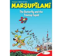 The Butterfly and the Treetop Squid: 9 (Marsupilami, 9)