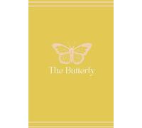The Butterfly: Daily Affirmations to Honor Your Becoming