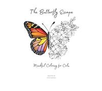 The Butterfly Escape: Mindful Coloring for Calm (Coloring Books)