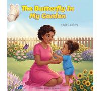 The Butterfly In My Garden