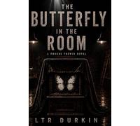 The Butterfly In The Room: A Dark British Crime Thriller Featuring Hidden Evidence, Institutional Secrets and the Final Butterfly Room (The Butterfly Man Series)