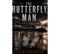 The Butterfly Man: A British Crime Thriller Featuring Hidden Rooms, Missing Children and Long-Buried Secrets (The Butterfly Man Series)