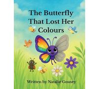 The Butterfly That Lost Her Colours
