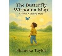 The Butterfly Without a Map: A Sketch-Coloring Story