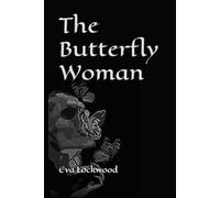 The Butterfly Woman