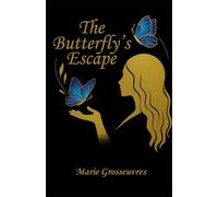 The butterfly's escape