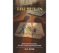The Buy-In: A High-Stakes Psychological Drama About Risk, Family, and Redemption