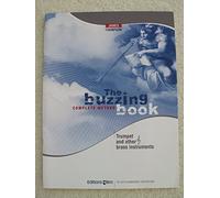 The Buzzing Book (Complete Method) for Trumpet and Other Treble Clef Brass Instruments with MP3 Accompaniments