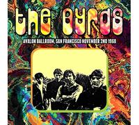 The Byrds - Avalon Ballroom, San Francisco November 2nd 1968 [Vinilo]