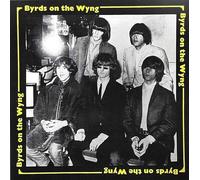 The Byrds - Byrds On The Wyng Rare Unissued Demos