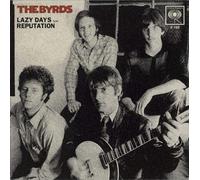 Byrds,the - Lazy Days/Reputation [Vinilo]