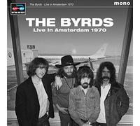 The Byrds - Live In Amsterdam 1970 [VINYL] [Vinilo]
