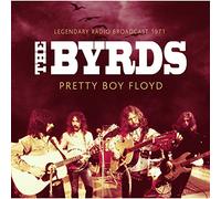 The byrds - Pretty boy floyd - radio broadcast 1971