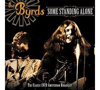 The Byrds - Some Standing Alone: 2cd