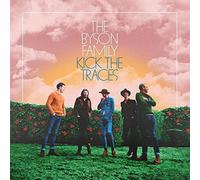 The Byson Family - Kick The Traces (Extended Version) (2CD)