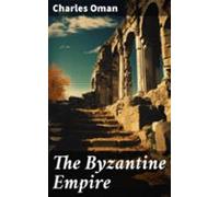 The Byzantine Empire (ebook)