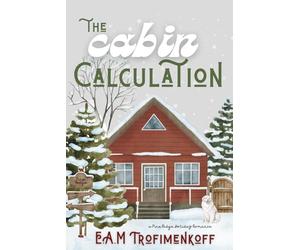 The Cabin Calculation: A Pine Ridge Holiday Romance
