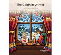The Cabin in Winter: A Stillside Coloring Book
