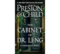 The Cabinet of Dr. Leng: 21 (Agent Pendergast, 21)