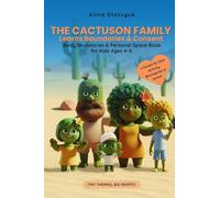 The Cactuson Family Learns Boundaries & Consent: Body Boundaries & Personal Space | Book for Kids Ages 4-8
