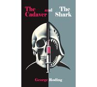 The Cadaver and The Shark