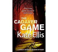 The Cadaver Game (DI Wesley Peterson)