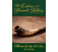 The Cadence of a Thousand Timbres (The Symphony of Incantris)