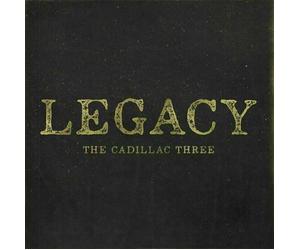 The Cadillac Three - Legacy (LP)