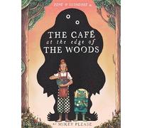 The Café at the Edge of the Woods