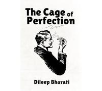 The Cage of Perfection: What if a flawless, 'perfect' world becomes your ultimate prison.