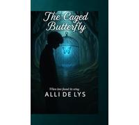 The caged butterfly: When love found its wing