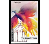 The Caged Firebird