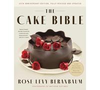 The Cake Bible, 35th Anniversary Edition