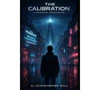 The Calibration: A Mandate Awakening