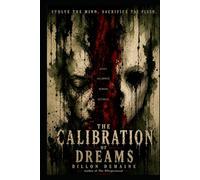 The Calibration of Dreams (The Dark Conspiracy Series)