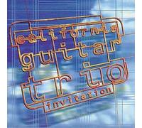 The California Guitar Trio - Invitation