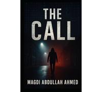 The Call: A Paramedic Hostage Thriller