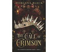 The Call of Crimson (The Crimson & Shadows Series)