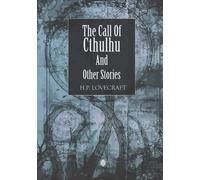 The Call Of Cthulhu And Other Stories