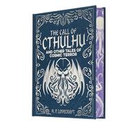 The Call Of Cthulhu And Other Tales Of Cosmic Terror (arcturus Gilded