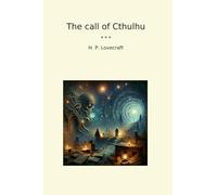 The call of Cthulhu (Classic Books)